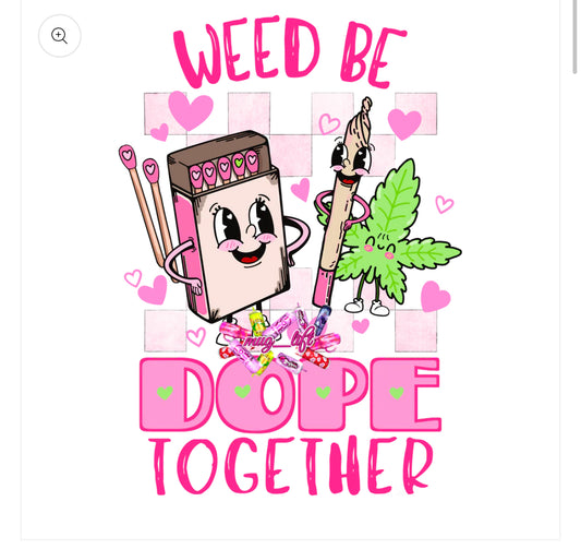 Dope together